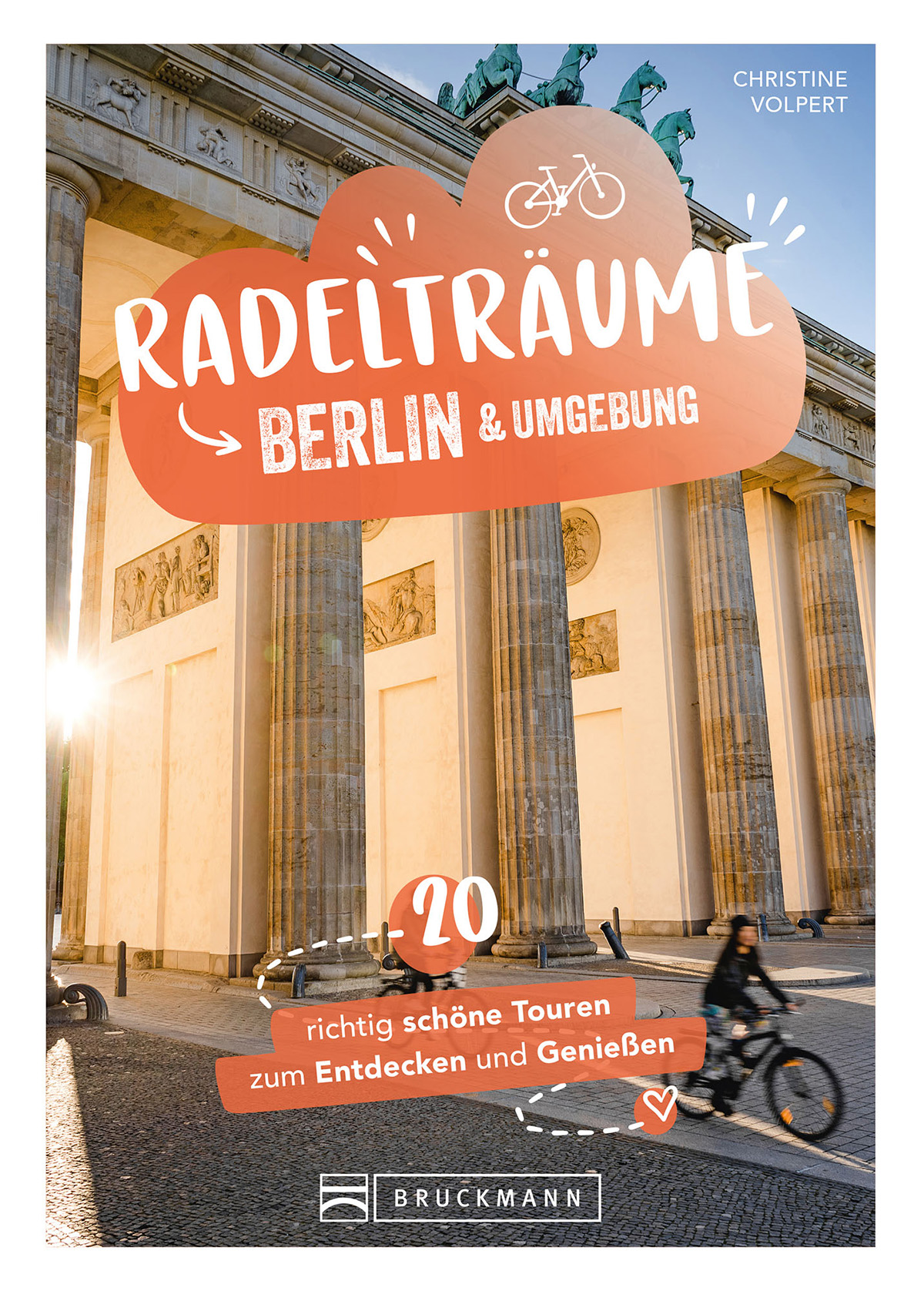 Radelträume Berlin & Umgebung (Bruckmann Verlag)