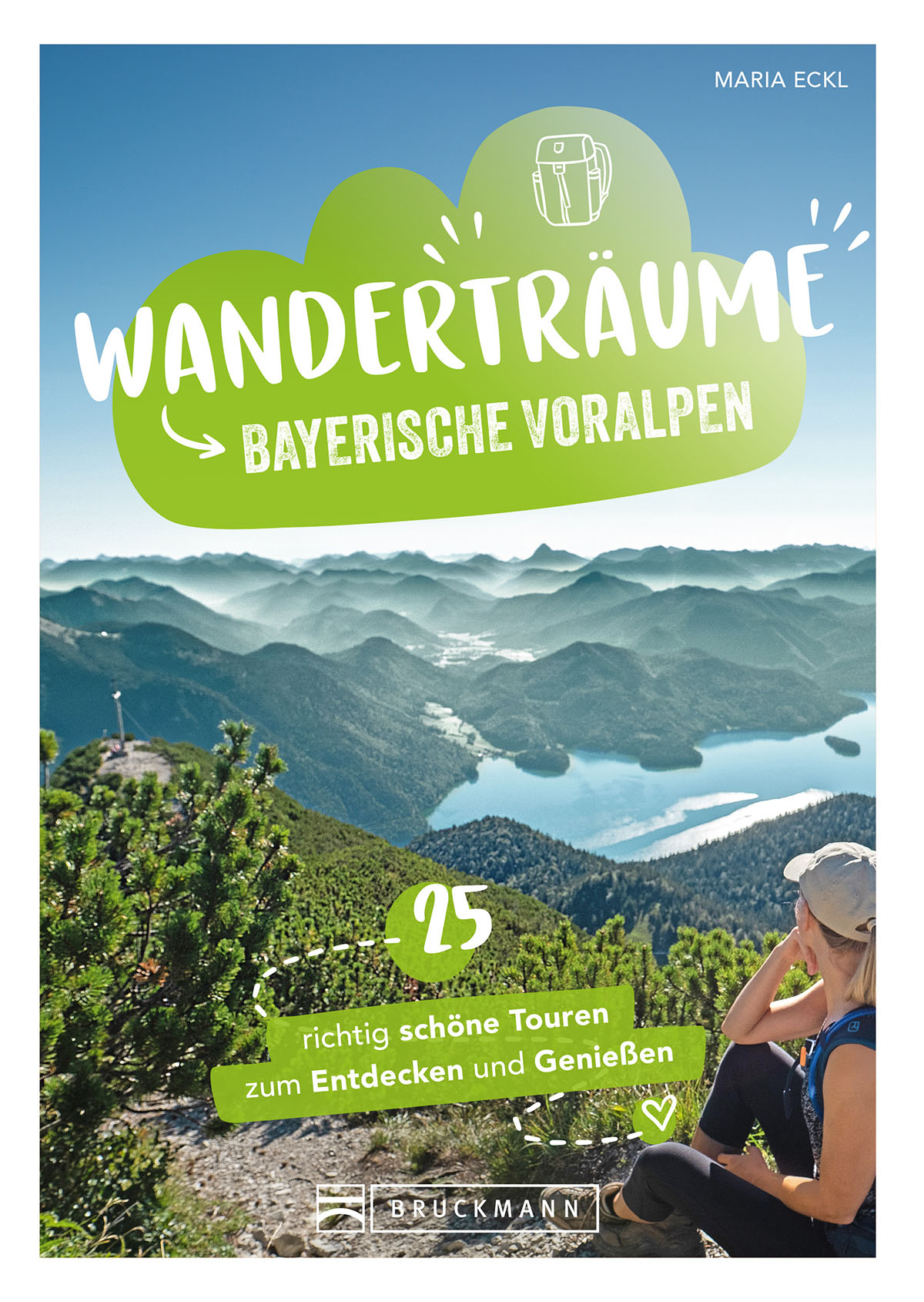 Wanderträume Bayerische Voralpen (Bruckmann Verlag)